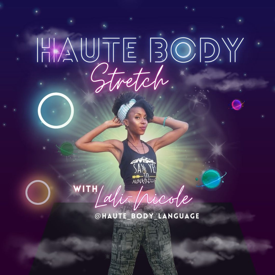 Haute Body Stretch: Dance & Yoga Fusion, 60 min Private Group Session, up to 5 participants